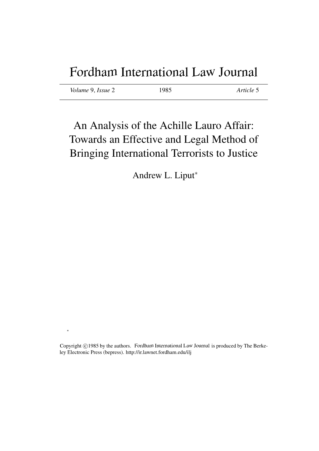 Achille Lauro Affair: Towards an Effective and Legal Method of Bringing International Terrorists to Justice