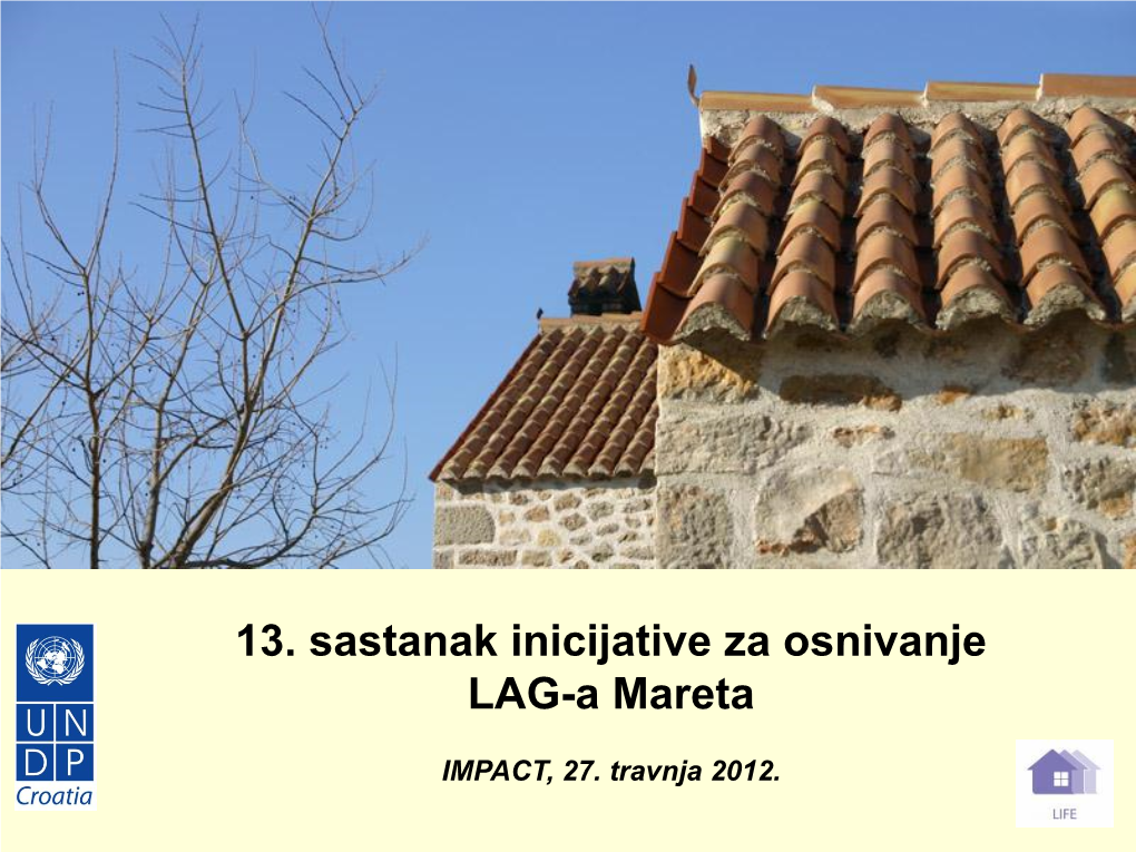 13. Sastanak Inicijative Za Osnivanje LAG-A Mareta