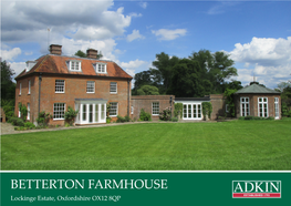 BETTERTON FARMHOUSE Lockinge Estate, Oxfordshire OX12 8QP