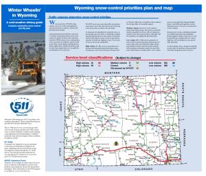 Wyoming Snow-Control Priorities Plan and Map Winter Wheelin' in Wyoming