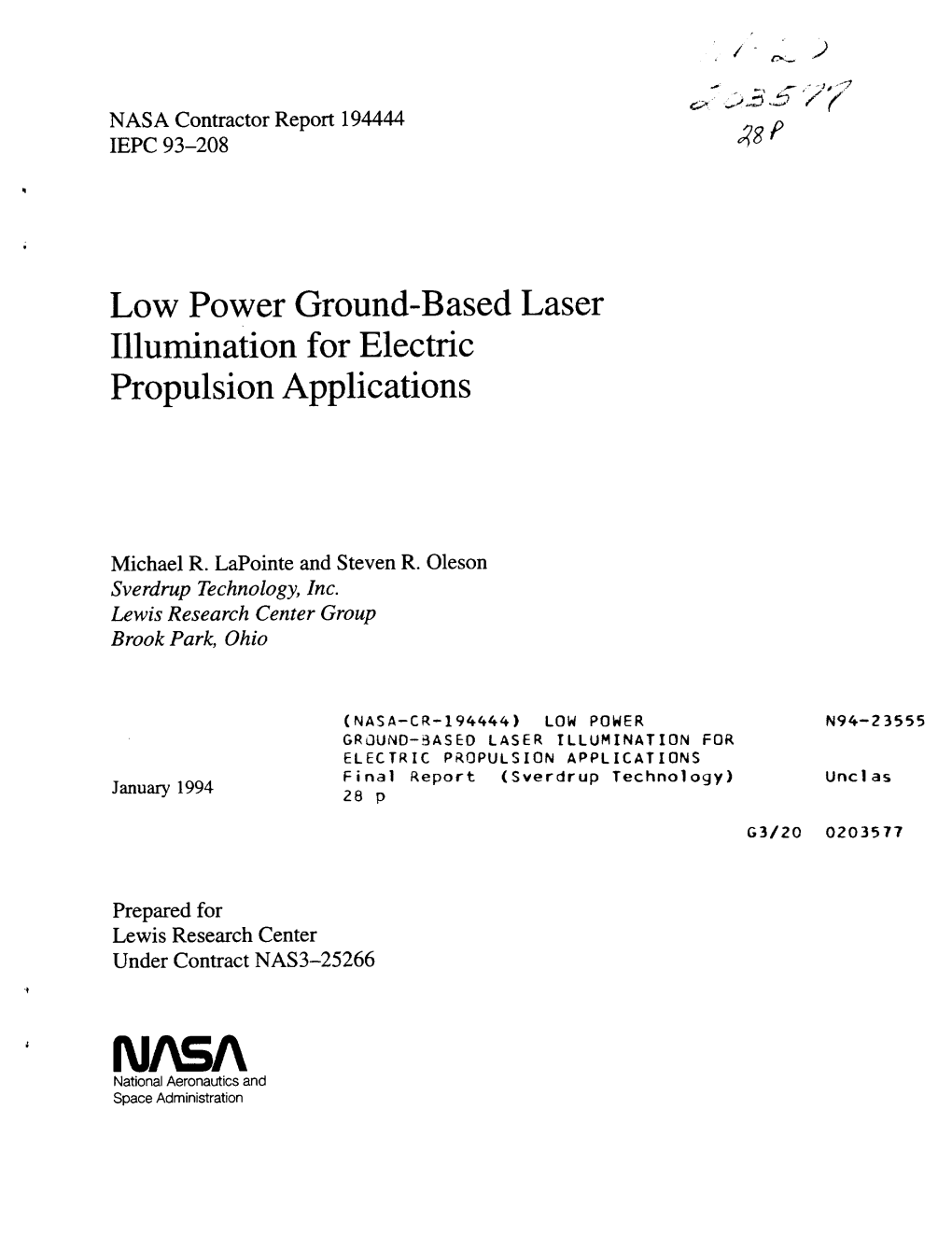 Low Power Ground-Based Laser Illumination for Electric Propulsion Applications