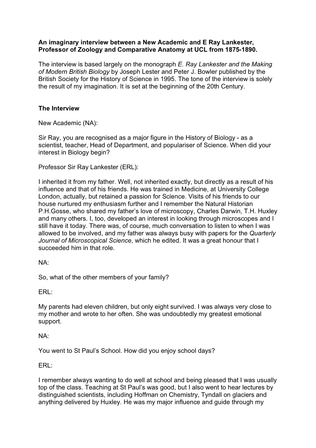An Imaginary Interview Between a New Academic and E Ray Lankester, Professor of Zoology and Comparative Anatomy at UCL from 1875-1890
