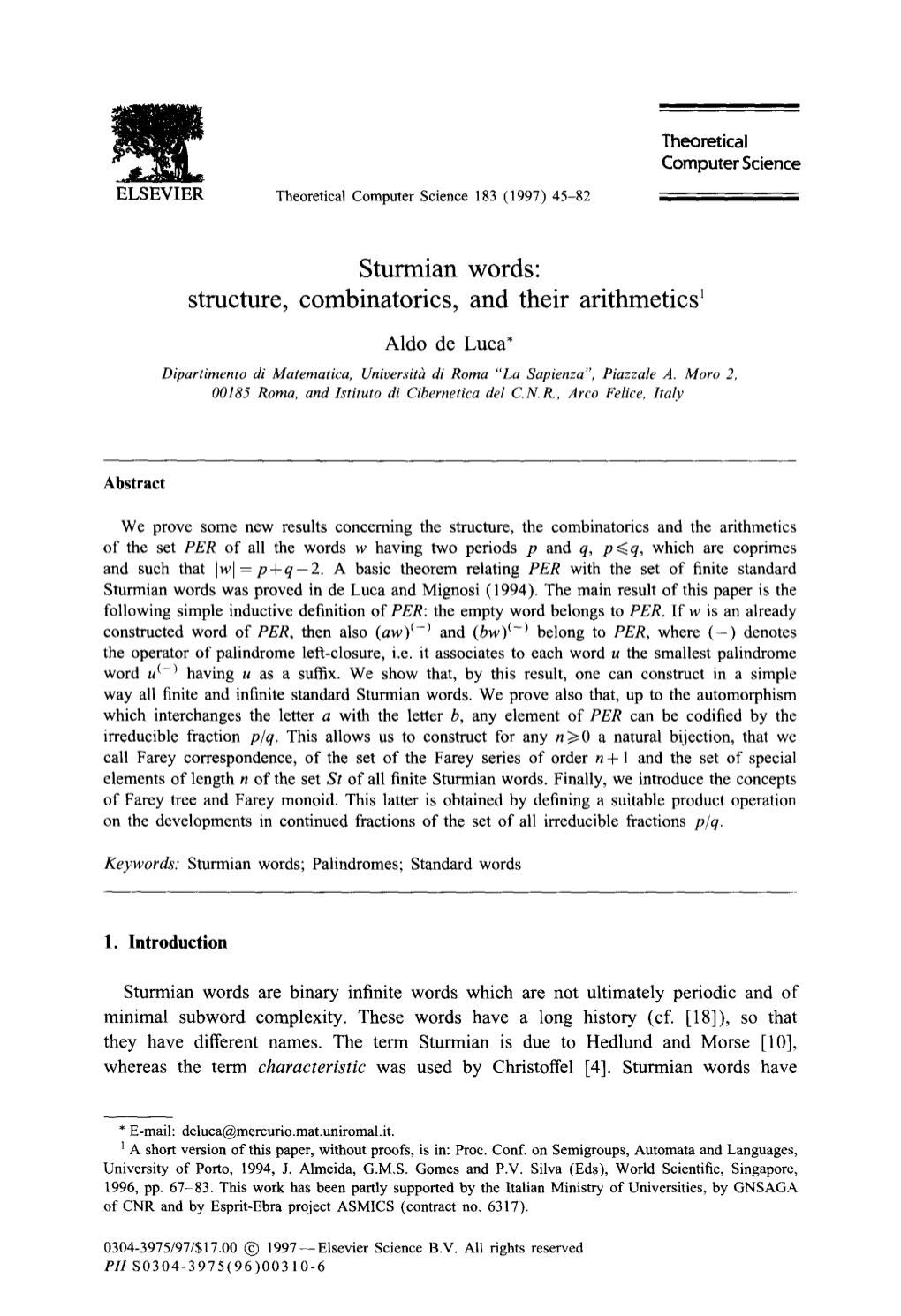 Sturmian Words: Structure, Combinatorics, and Their Arithmetics'