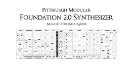 Pittsburgh Modular Foundation 2.0 Synthesizer Manual and Patch Guide 2 Important Instructions – PLEASE READ