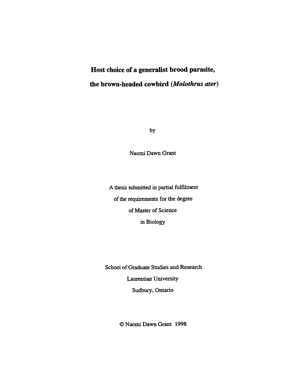 Host Choice of a Generaüst Brood Parasite, the Brown-Headed Cowbird (Mocothnrs Der)