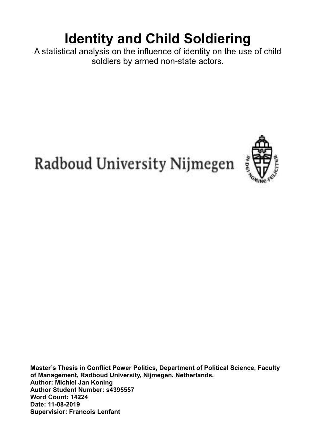 Identity and Child Soldiering a Statistical Analysis on the Influence of Identity on the Use of Child Soldiers by Armed Non-State Actors