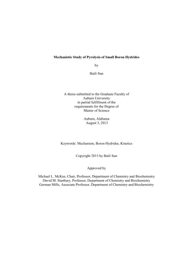 Mechanistic Study of Pyrolysis of Small Boron Hydrides by Baili Sun a Thesis Submitted to the Graduate Faculty of Auburn Univers