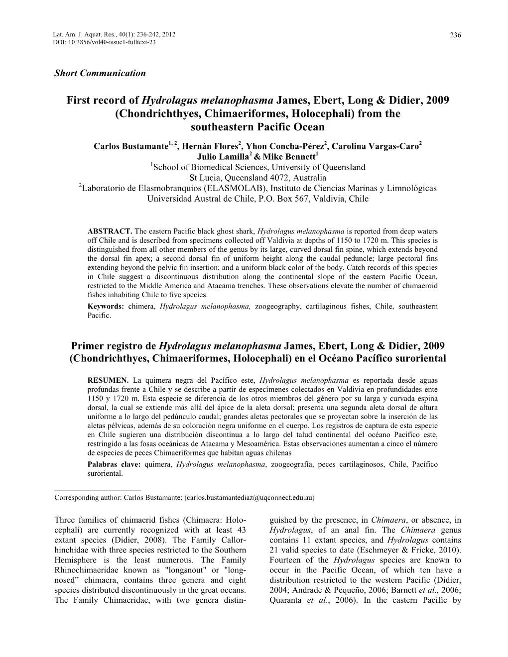 First Record of Hydrolagus Melanophasma James, Ebert, Long & Didier, 2009 (Chondrichthyes, Chimaeriformes, Holocephali) from the Southeastern Pacific Ocean