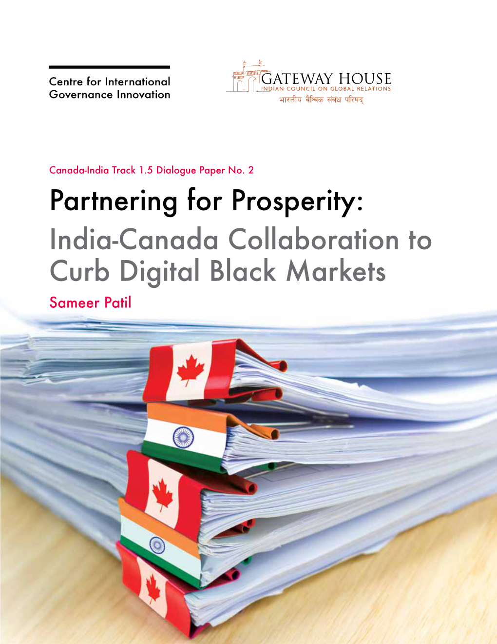 India-Canada Collaboration to Curb Digital Black Markets Sameer Patil