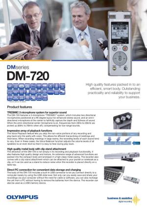 DM-720 High Quality Features Packed in to an Efficient, Smart Body