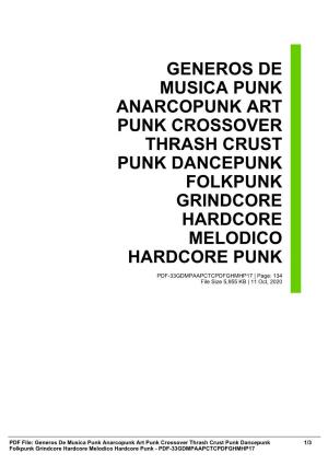 Generos De Musica Punk Anarcopunk Art Punk Crossover Thrash Crust Punk Dancepunk Folkpunk Grindcore Hardcore Melodico Hardcore Punk