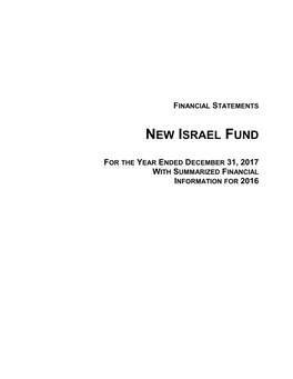 For the Year Ended December 31, 2017 with Summarized Financial Information for 2016 New Israel Fund