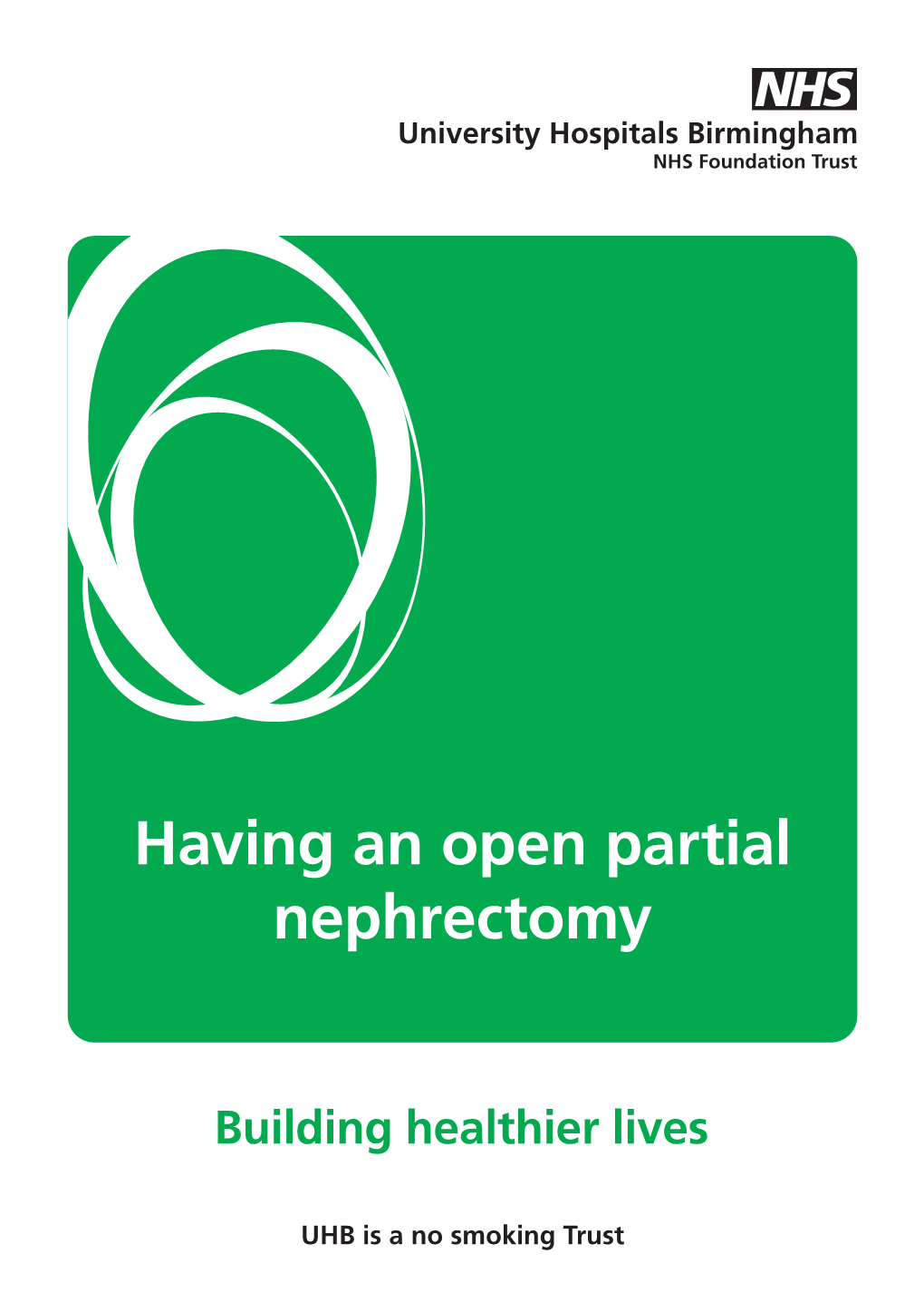 Having an Open Partial Nephrectomy