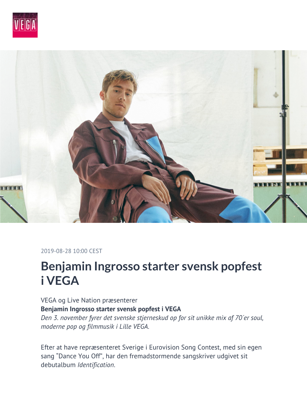 Benjamin Ingrosso Starter Svensk Popfest I VEGA