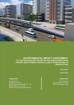Environmental Impact Assessment of the Preparatory Study on the Dhaka Mass Rapid Transit Development Project (Line 5 from Vatara to Hemayetpur)