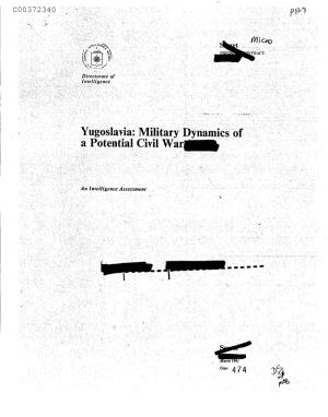 Yugoslavia: Military Dynamics of a Potential Civil Wari