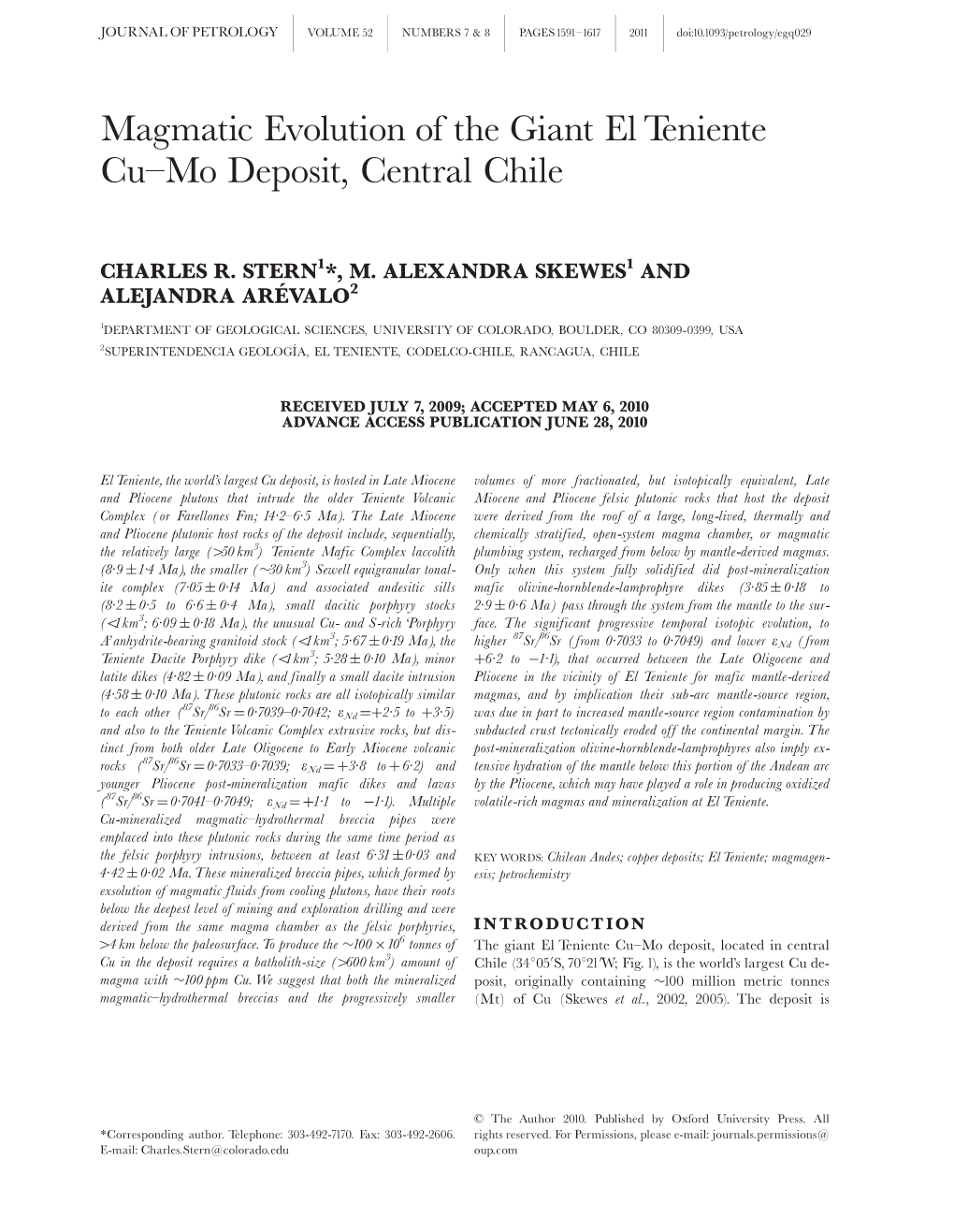 Magmatic Evolution of the Giant El Teniente Cu^Mo Deposit, Central Chile