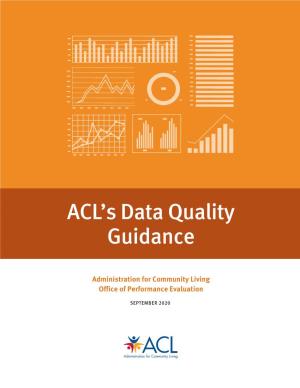 ACL's Data Quality Guidance September 2020