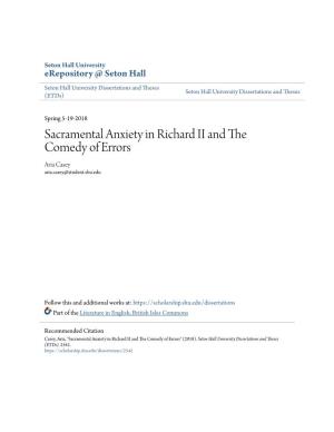 Sacramental Anxiety in Richard II and the Comedy of Errors Aria Casey Aria.Casey@Student.Shu.Edu