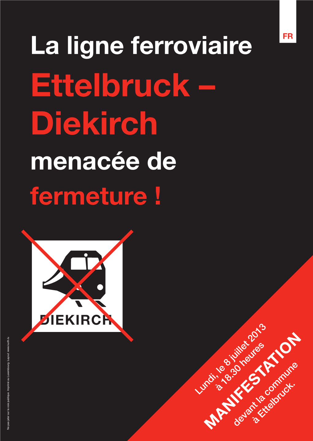 Ettelbruck – Diekirch Menacée De Fermeture ! Ne Pas Jeter Sur La Voie Publique