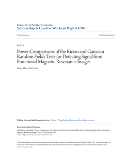 Power Comparisons of the Rician and Gaussian Random Fields Tests for Detecting Signal from Functional Magnetic Resonance Images Hasni Idayu Binti Saidi