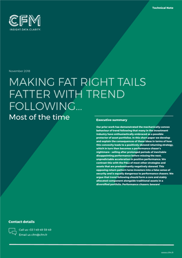 Making Fat Right Tails Fatter with Trend Following