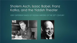 Sholem Asch; Isaac Babel