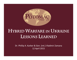 Hybrid Warfare in Ukraine Lessons Learned