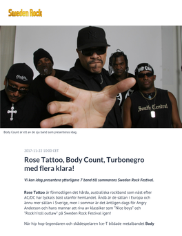 ​Rose Tattoo, Body Count, Turbonegro Med Flera Klara!