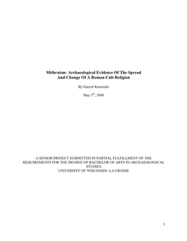 Mithraism: Archaeological Evidence of the Spread and Change of a Roman Cult Religion