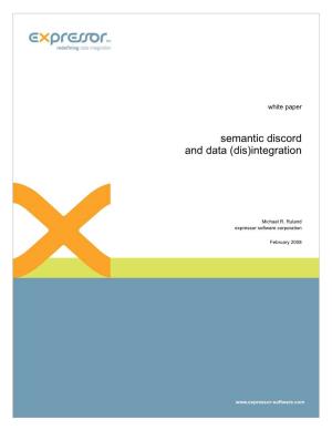 Semantic Discord and Data (Dis)Integration