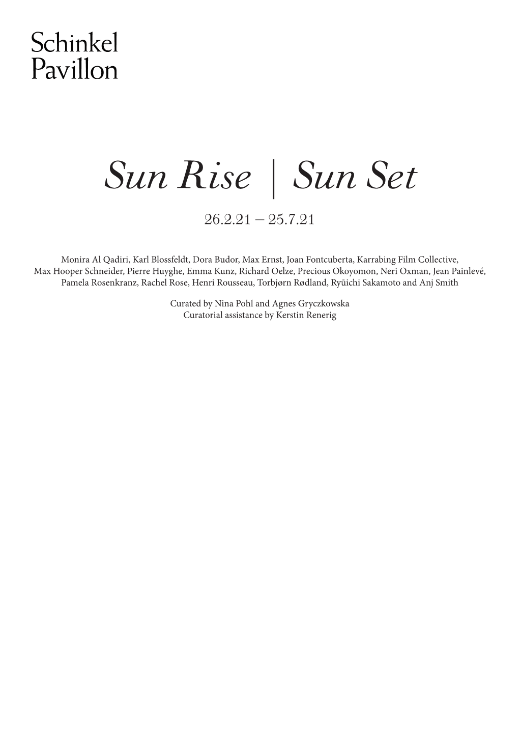 Sun Rise | Sun Set 26.2.21 – 25.7.21