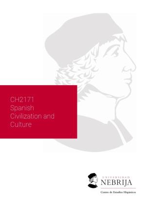 CH2171 Spanish Civilization and Culture