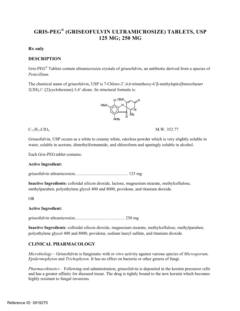 Gris-PEG (Griseofulvin Ultramicrosize) Tablets, 250 Mg, White Scored, Capsule-Shaped, Embossed “Gris- PEG” on One Side and “250” on the Other