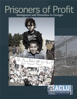 ACLU (2012) Prisoners of Profit: Immigrants and Detention in Georgia