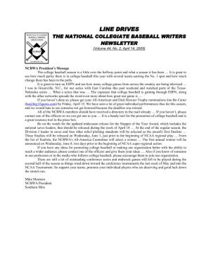 LINE DRIVES the NATIONAL COLLEGIATE BASEBALL WRITERS NEWSLETTER (Volume 44, No