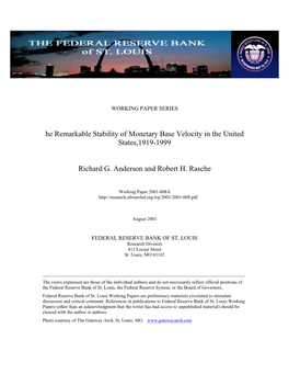 The Remarkable Stability of Monetary Base Velocity in the United States, 1919-1999