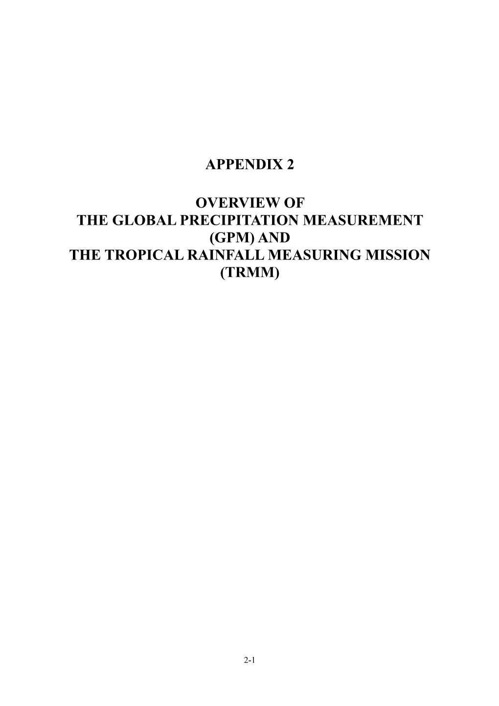 Gpm) and the Tropical Rainfall Measuring Mission (Trmm