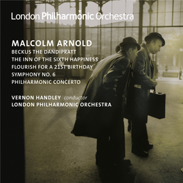 Malcolm Arnold Beckus the Dandipratt the Inn of the Sixth Happiness Flourish for a 21St Birthday Symphony No