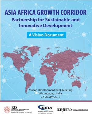 Asia Africa Growth Corridor: Vision Document