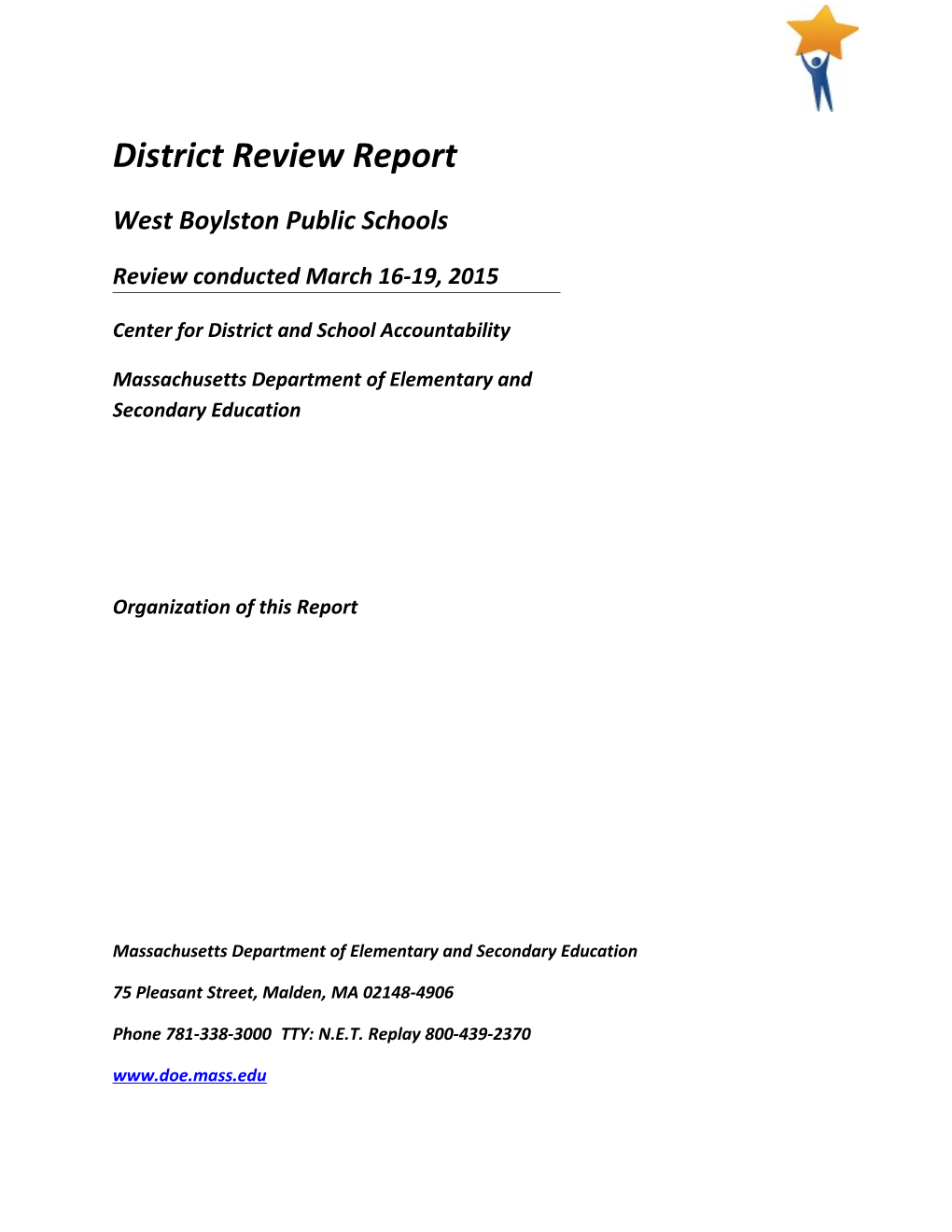 West Boylston District Review Report, 2015 Onsite