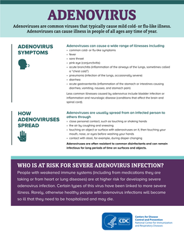 ADENOVIRUS Adenoviruses Are Common Viruses That Typically Cause Mild Cold- Or Flu-Like Illness