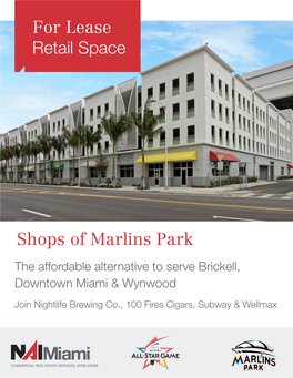 For Lease Retail Space Shops of Marlins Park