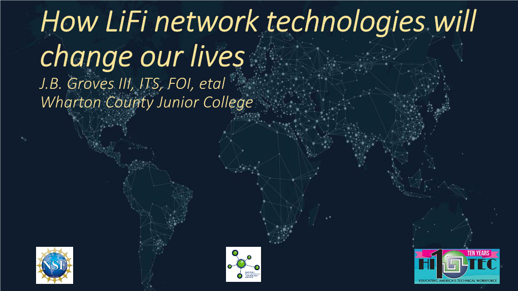 How Lifi Network Technologies Will Change Our Lives J.B