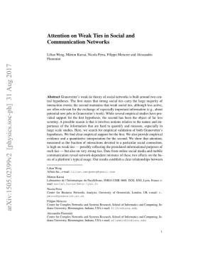 Attention on Weak Ties in Social and Communication Networks