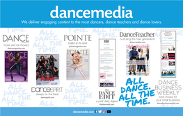 We Deliver Engaging Content to the Most Dancers, Dance Teachers and Dance Lovers