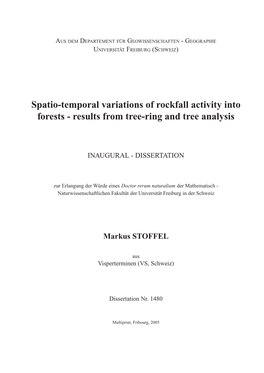 Spatio-Temporal Variations of Rockfall Activity Into Forests: Results from Tree-Ring and Tree Analysis