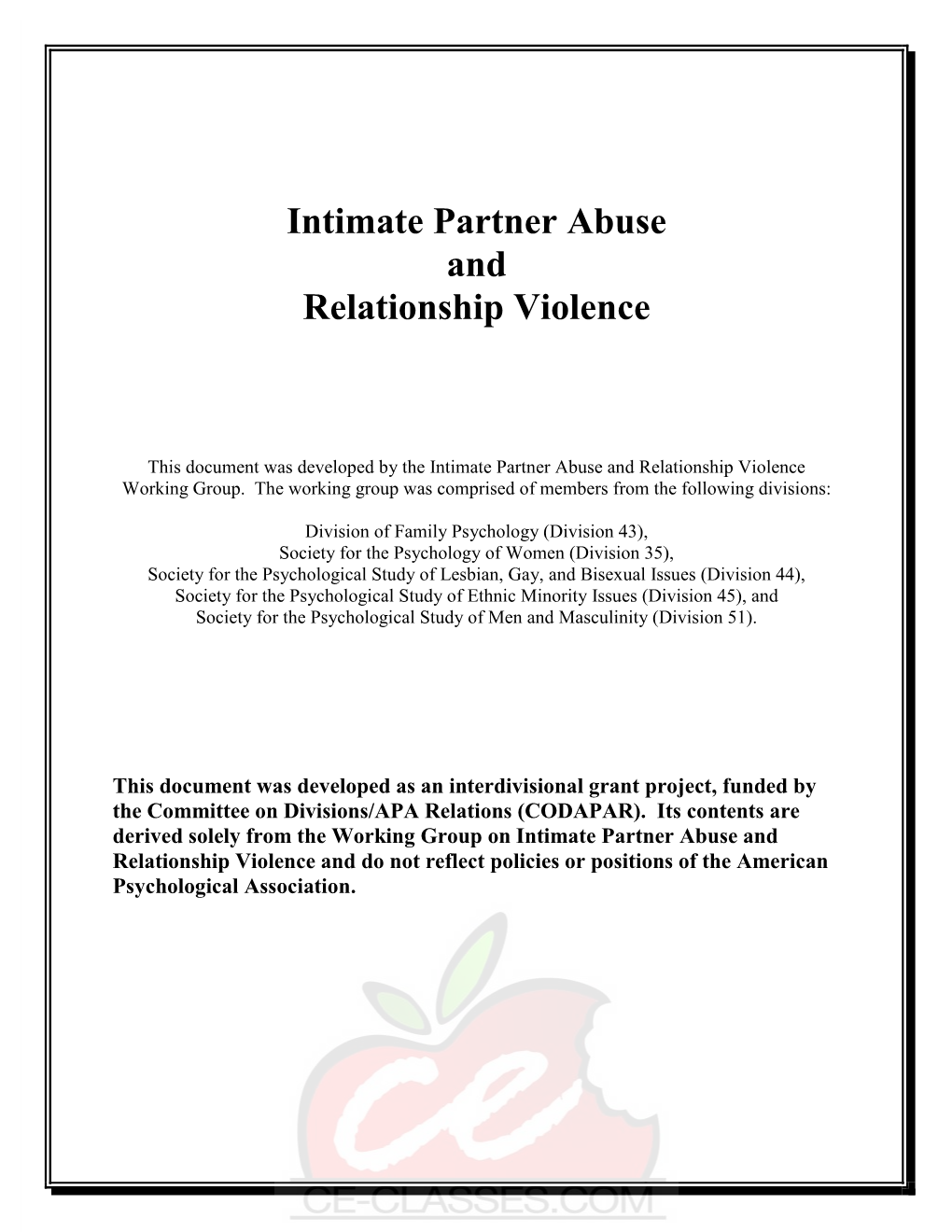 Intimate Partner Abuse and Relationship Violence