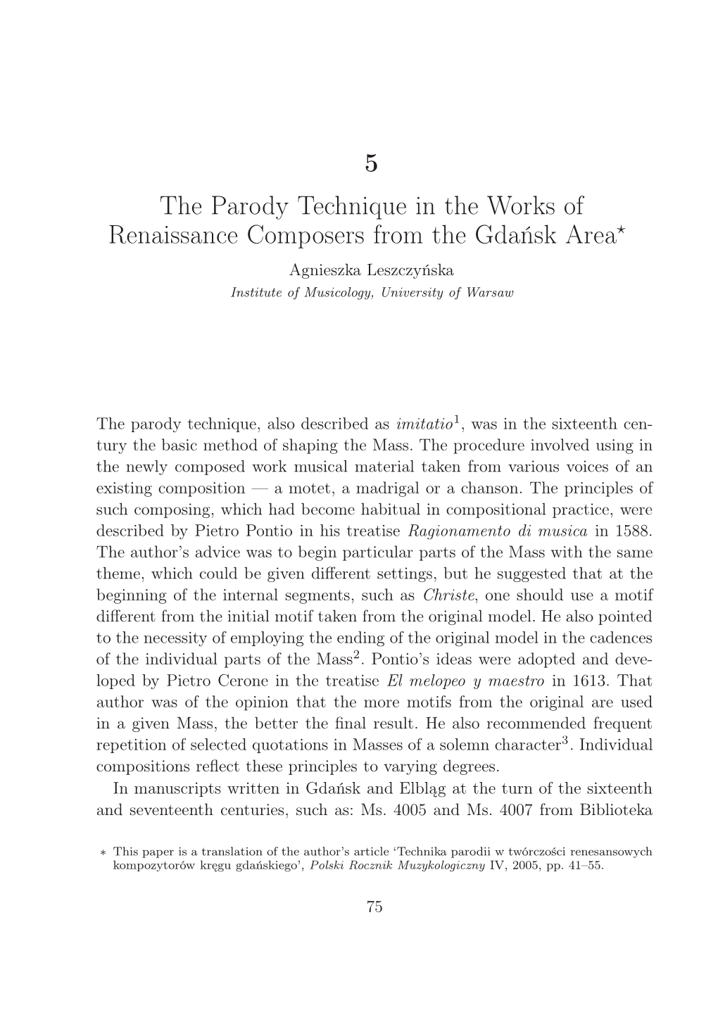 5 the Parody Technique in the Works of Renaissance Composers from the Gdańsk Area Agnieszka Leszczyńska Institute of Musicology, University of Warsaw