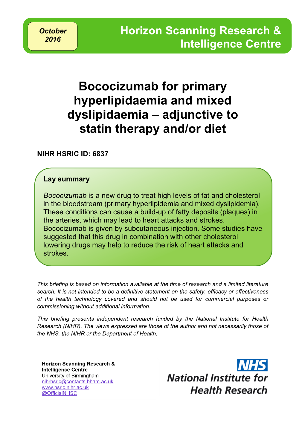 Bococizumab for Primary Hyperlipidaemia and Mixed Dyslipidaemia – Adjunctive to Statin Therapy And/Or Diet